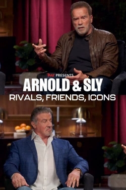 Watch Arnold & Sly: Rivals, Friends, Icons movies free hd online