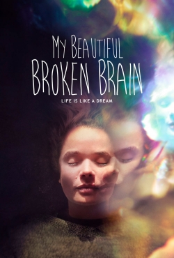 Watch My Beautiful Broken Brain movies free hd online