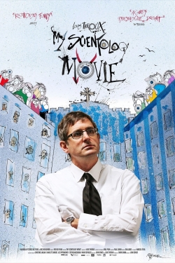 Watch My Scientology Movie movies free hd online