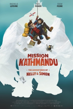 Watch Mission Kathmandu: The Adventures of Nelly & Simon movies free hd online