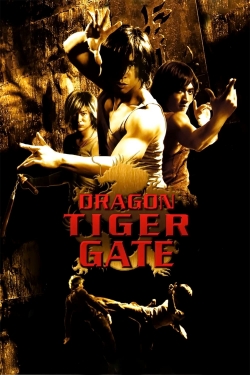 Watch Dragon Tiger Gate movies free hd online