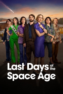 Watch Last Days of the Space Age movies free hd online