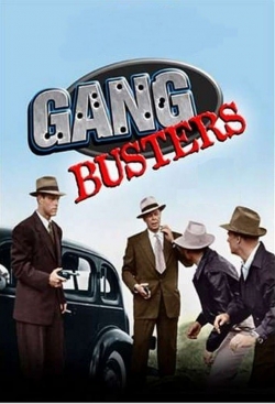 Watch Gang Busters movies free hd online