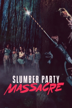 Watch Slumber Party Massacre movies free hd online