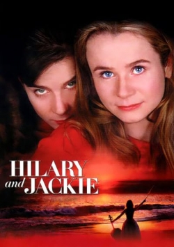 Watch Hilary and Jackie movies free hd online