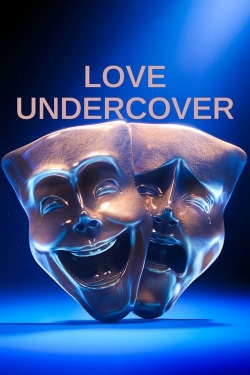 Watch Love Undercover movies free hd online