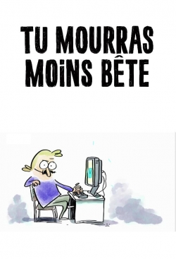 Watch Tu mourras moins bête movies free hd online