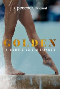 Watch Golden: The Journey of USA's Elite Gymnasts movies free hd online