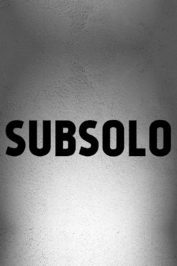 Watch Subsolo movies free hd online