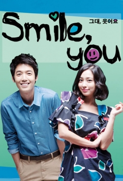 Watch Smile, You movies free hd online