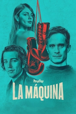 Watch La Maquina movies free hd online