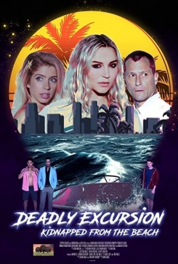 Watch Deadly Excursion: Kidnapped from the Beach movies free hd online