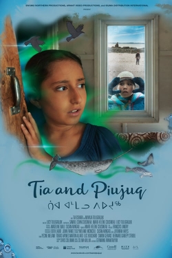 Watch Tia and Piujuq movies free hd online