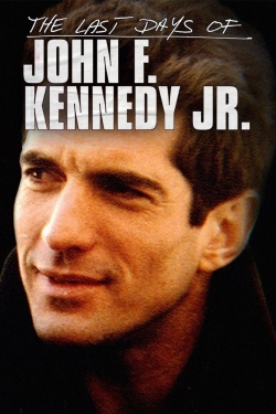 Watch The Last Days of JFK Jr. movies free hd online