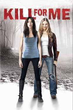 Watch Kill for Me movies free hd online