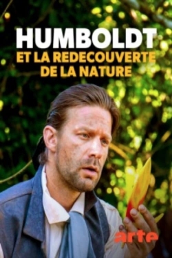 Watch Humboldt et la redécouverte de la nature movies free hd online