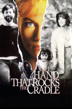 Watch The Hand that Rocks the Cradle movies free hd online