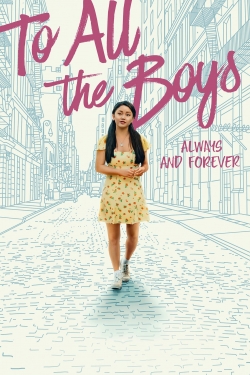 Watch To All the Boys: Always and Forever movies free hd online