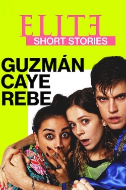 Watch Elite Short Stories: Guzmán Caye Rebe movies free hd online