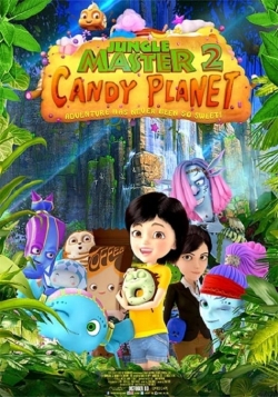 Watch Jungle Master 2: Candy Planet movies free hd online