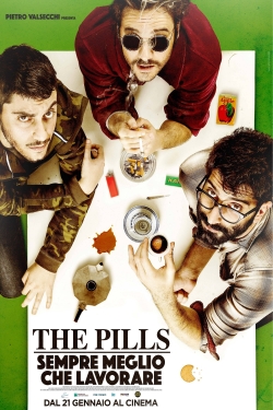 Watch The Pills - Sempre meglio che lavorare movies free hd online