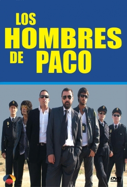 Watch Los hombres de Paco movies free hd online