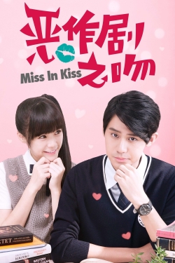 Watch Miss in Kiss movies free hd online