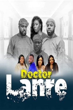 Watch Doctor Lanre movies free hd online