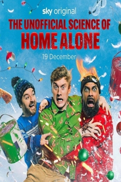 Watch The Unofficial Science Of Home Alone movies free hd online