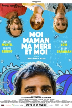 Watch Moi, maman, ma mère et moi movies free hd online