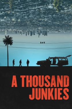 Watch A Thousand Junkies movies free hd online