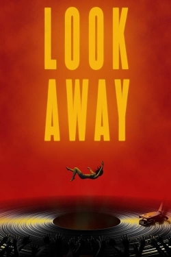 Watch Look Away movies free hd online