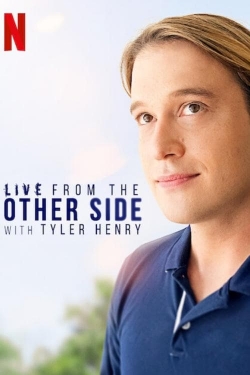 Watch Live from the Other Side with Tyler Henry movies free hd online