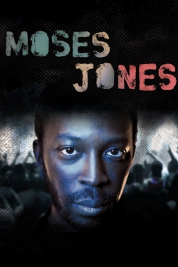 Watch Moses Jones movies free hd online