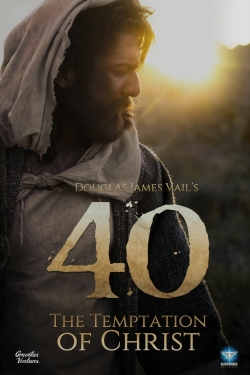 Watch 40: The Temptation of Christ movies free hd online