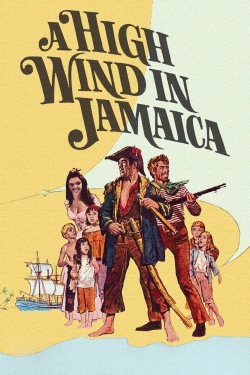 Watch A High Wind in Jamaica movies free hd online