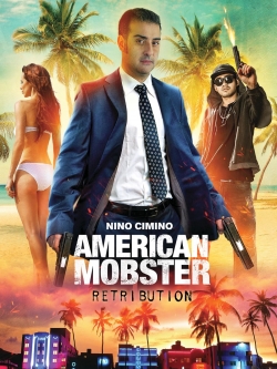 Watch American Mobster: Retribution movies free hd online