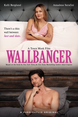 Watch Wallbanger movies free hd online