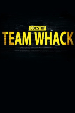 Watch Docstop: Team Whack - kaikki on hakkeroitavissa movies free hd online