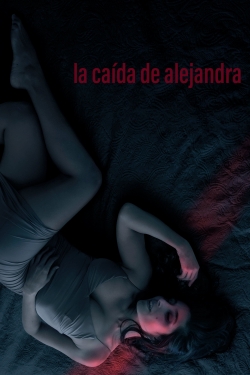 Watch The Fall of Alejandra movies free hd online