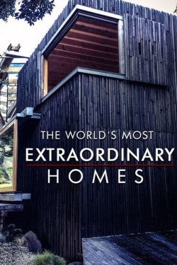 Watch The World's Most Extraordinary Homes movies free hd online