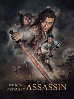 Watch The Ming Dynasty Assassin movies free hd online
