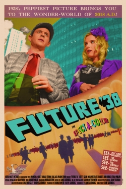 Watch Future '38 movies free hd online