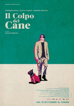 Watch Il colpo del cane movies free hd online