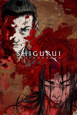 Watch Shigurui: Death Frenzy movies free hd online