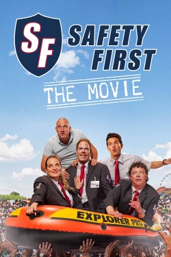 Watch Safety First - The Movie movies free hd online