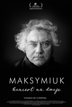 Watch Maksymiuk. Koncert na dwoje movies free hd online