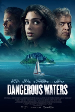 Watch Dangerous Waters movies free hd online