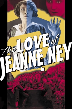 Watch The Love of Jeanne Ney movies free hd online