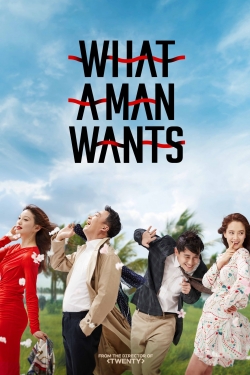 Watch What a Man Wants movies free hd online